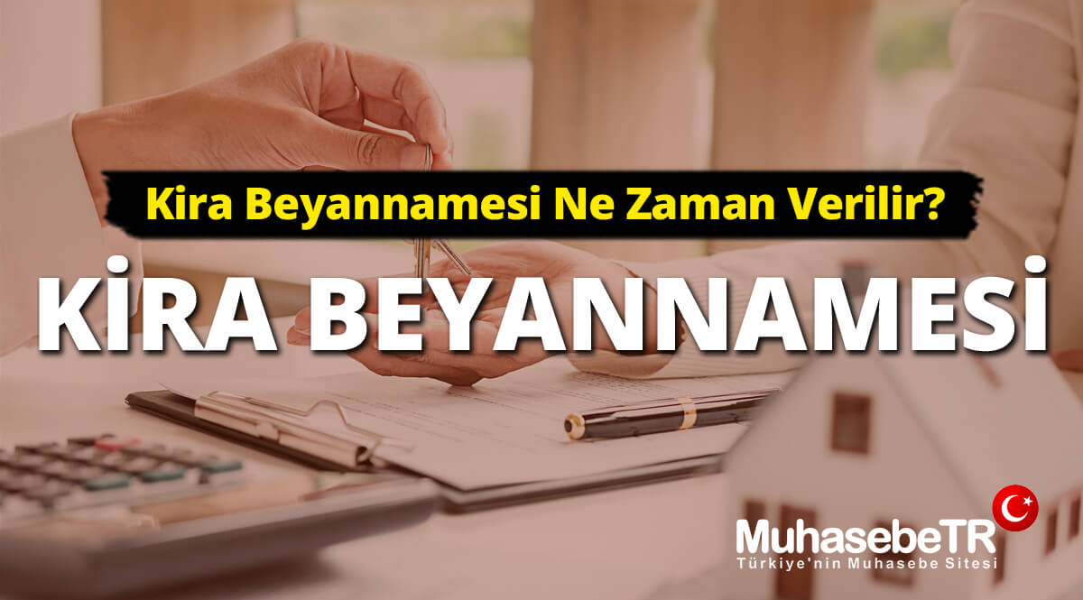 Kira Beyannamesi 2020 | Kira Beyannamesi Ne Zaman Verilir? [Rehber]