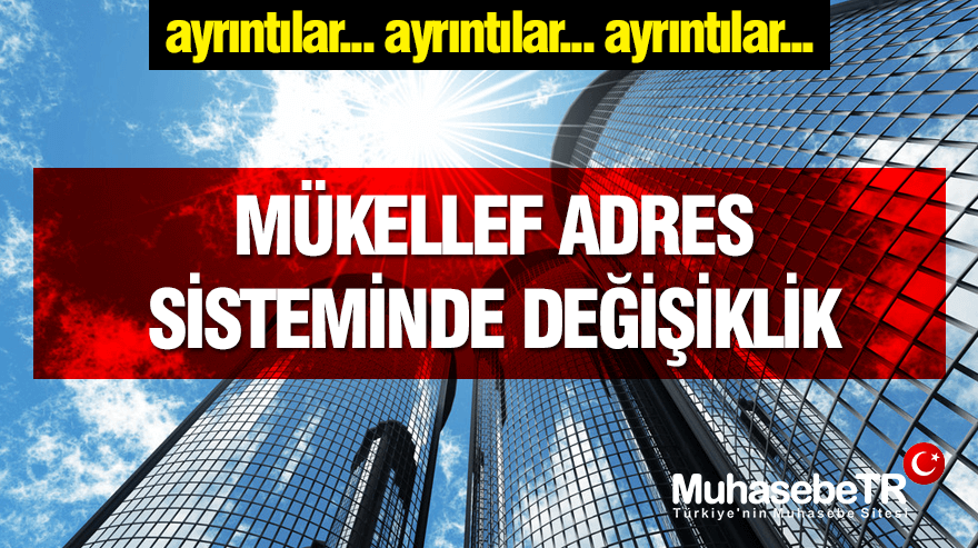 Mkellef Adres Sisteminde Deiiklik